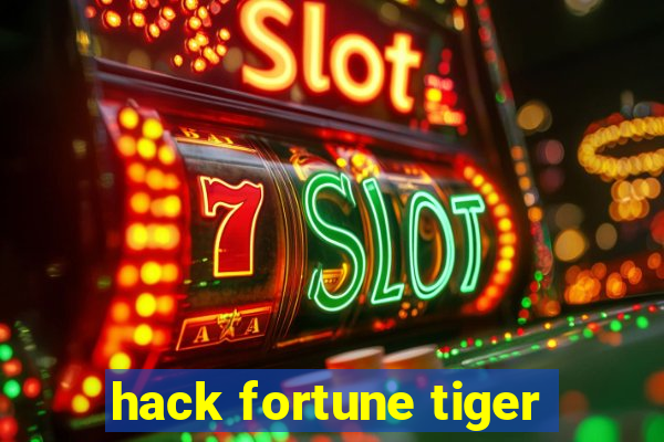 hack fortune tiger